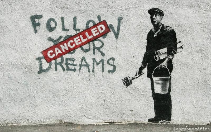 Banksy-Follow-Your-Dreams-Cancelled